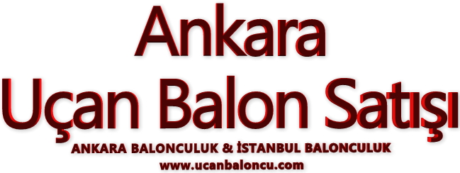 Ankara uçan balon satışı